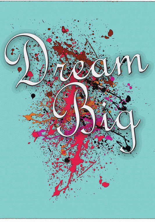 Dream big poster d'autore